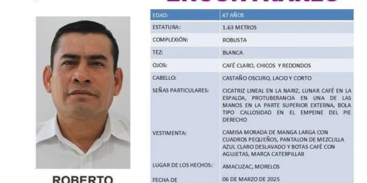 La ficha de búsqueda indica que Roberto Ochoa Dircio, despareció el jueves 6 de marzo en Amacuzac. 