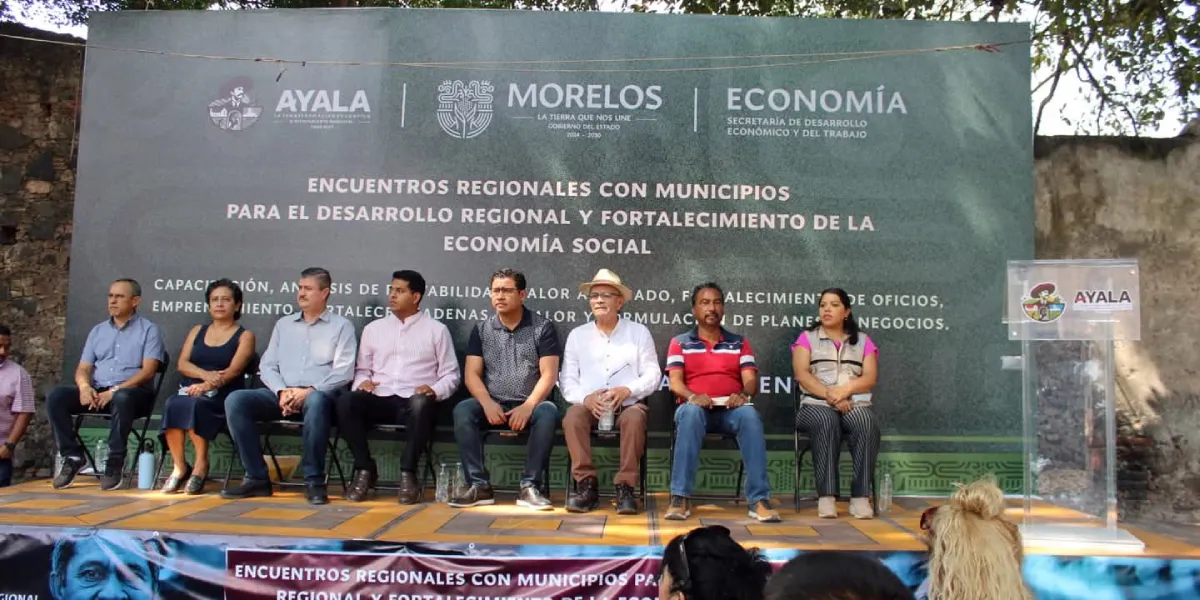 Ayala, sede del Encuentro Regional con municipios para el desarrollo regional y fortalecimiento de la economía social