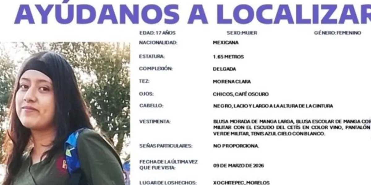 Activan Protocolo Alba en Morelos por desaparición de estudiante en Xochitepec